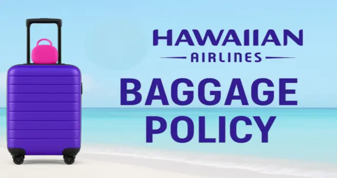 Hawaiian Airlines Baggage Policy_2025731222143.webp